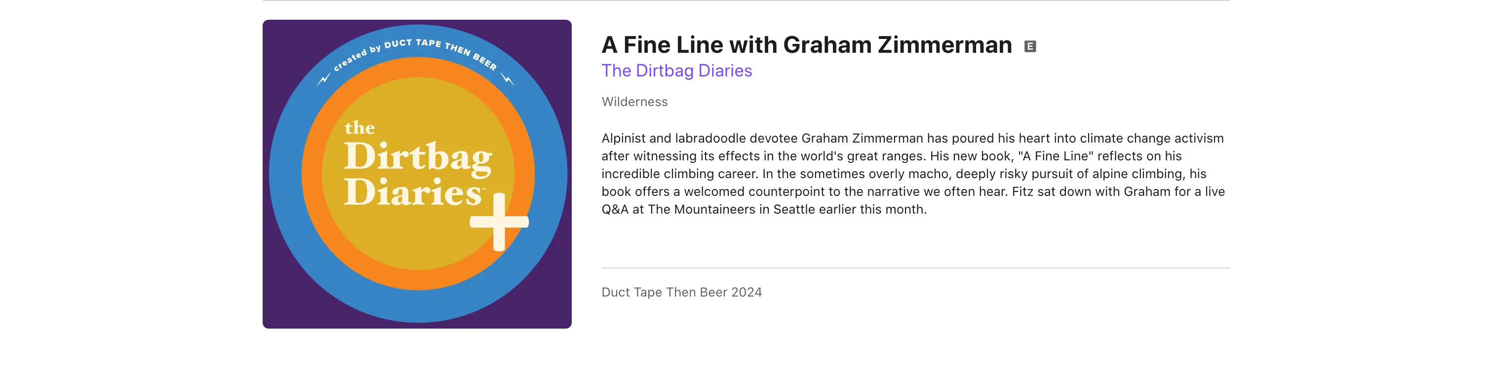 Screenshot 2024-02-14 at 16-40-28 The Dirtbag Diaries DBD Preview A Fine Line with Graham Zimmerman on Apple Podcasts